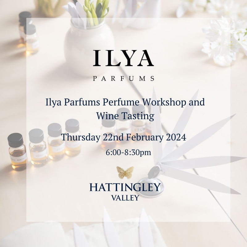 Hattingley Valley x Ilya Parfums Perfume Workshop and Wine Tasting Event, Evening at the Winery, Hattingley Valley Logo, Ilya Parfums Logo